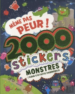 Bertrand.pt - Meme Pas Peur ! 2000 Stickers Monstres