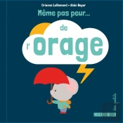 Même Pas Peur De L'Orage