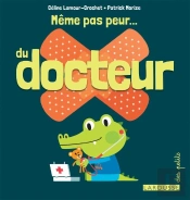 Même Pas Peur Du Docteur