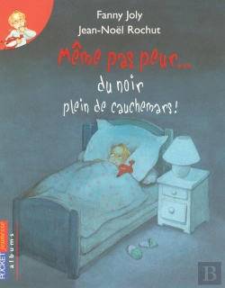 Bertrand.pt - Même Pas Peur Du Noir Plein De Cauchemars !
