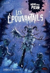 Même Pas Peur : Les Épouvantails