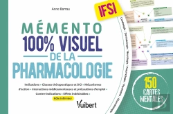 Bertrand.pt - Mémento 100% Visuel De La Pharmacologie Ifsi : 150 Cartes Mentales Pour Réviser Les Ue 2.11 Et 4.4