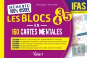 Mémento 100% Visuel : Les Blocs 3, 4 Et 5 En 160 Cartes Mentales - Ifas : Deas - Aide-Soignant - Modules 6 À 10