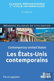 Mémento Bilingue De Civilisation ; Les Etats-Unis Contemporains / Contemporary Unites States (4e Édition)
