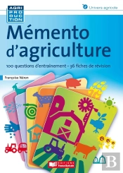 Mémento D'Agriculture ; Fiches De Révision Et Entraînements