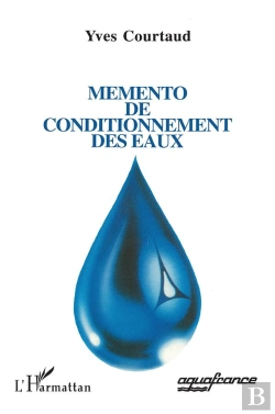 Bertrand.pt - Memento De Conditionnement Des Eaux