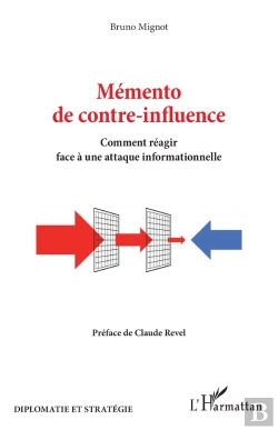 Bertrand.pt - Mémento De Contre-Influence : Comment Réagir Face À Une Attaque Informationnelle