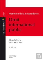 Mémento De La Jurisprudence Du Droit International Public