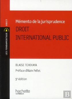 Bertrand.pt - Mémento De La Jurisprudence Du Droit International Public
