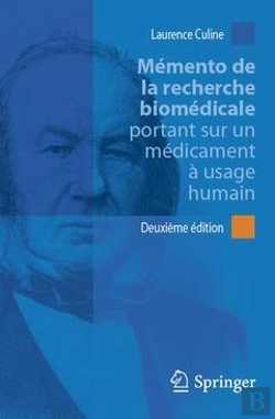 Bertrand.pt - Memento De La Recherche Biomedicale Portant Sur Un Medicament A Usage Humain - Deuxieme Edition