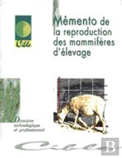 Memento De La Reproduction Des Mammiferes D'Elevage