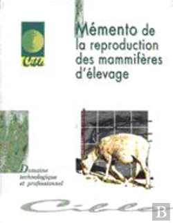 Bertrand.pt - Memento De La Reproduction Des Mammiferes D'Elevage