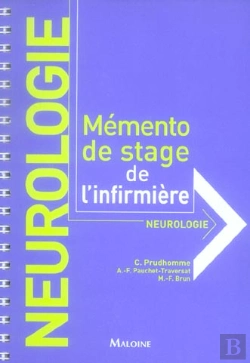 Bertrand.pt - Memento De Stage De L'Infirmiere ; Neurologie