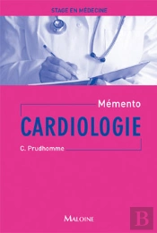 Mémento De Stage En Médecine : Cardiologie