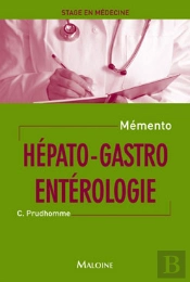 Mémento De Stage En Médecine ; Hépato-Gastroentérologie