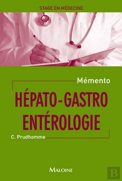 Bertrand.pt - Mémento De Stage En Médecine ; Hépato-Gastroentérologie
