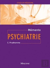 Mémento De Stage En Médecine ; Psychiatrie