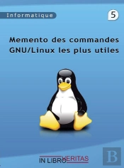 Memento Des Commandes Gnu/Linux Les Plus Utiles