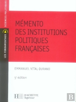 Bertrand.pt - Mémento Des Institutions Politiques Françaises (5e Édition)