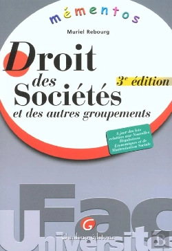 Bertrand.pt - Memento ; Droit Des Societes Et Autres Groupements ; 3e Edition