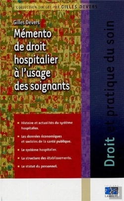 Bertrand.pt - Memento Du Droit Hospitalier A L'Usage Des Soignants