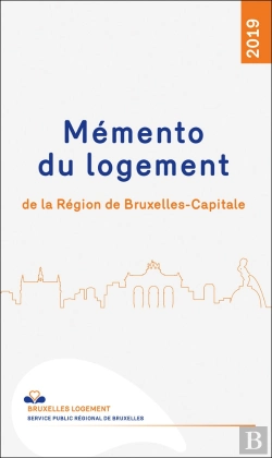 Bertrand.pt - Mémento Du Logement De La Région De Bruxelles-Capitale (Édition 2019)
