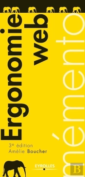 Memento Ergonomie Web, - 3e Edition
