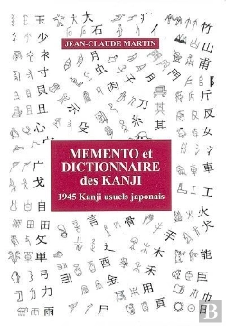 Bertrand.pt - Mémento Et Dictionnaire Des Kanji ; 1945 Kanji Usuels Japonais (9e Édition)