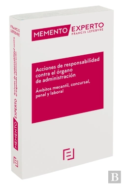 Bertrand.pt - Memento Experto Acciones De Responsabilidad Contra El Órgano De Administración