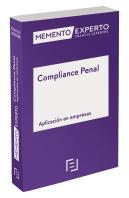 Memento Experto Compliance Penal. Aplicación En Empresas