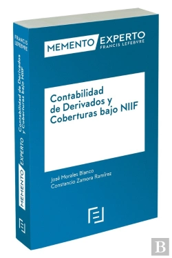 Bertrand.pt - Memento Experto Contabilidad De Derivados Y Coberturas Bajo Niif