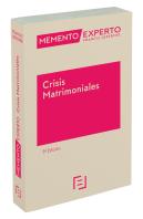 Memento Experto Crisis Matrimoniales 5ª Ed. 2021