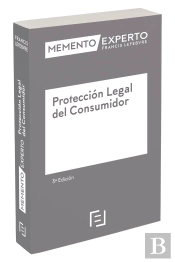 Memento Experto Proteccion Legal Del Consumidor 3ª Edic.