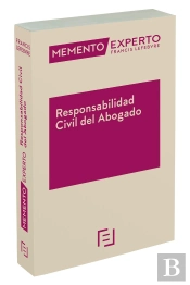 Memento Experto Responsabilidad Civil Del Abogado