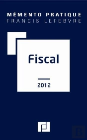 Mémento Fiscal (Édition 2012)