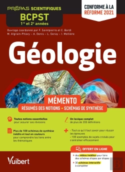 Bertrand.pt - Mémento Géologie : Bcpst 1re Et 2e Années ; Notions-Clés, Schémas De Synthèse, Études De Roches Et De Régions ; Conforme À La Réforme 2021