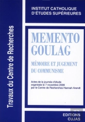 Memento Goulag ; Mémoire Et Jugement Du Communisme