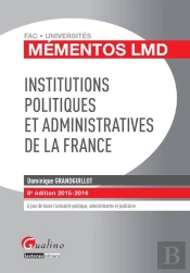 Memento Lmd - Institutions Politiques Et Administratives De La France, 8eme Edition
