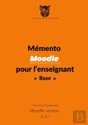 Mémento Moodle Pour L'Enseignant : Base