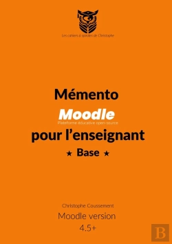 Bertrand.pt - Mémento Moodle Pour L'Enseignant : Base