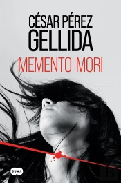 Memento Mori Ed. Conmemorativa (Versos, Canciones Y Trocitos De Carne 1)