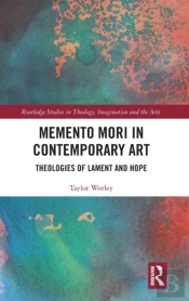 Memento Mori In Contemporary Art