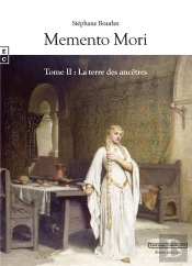 Memento Mori T.2 : La Terre Des Ancêtres