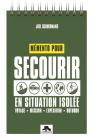 Memento Pour Secourir En Situation Isolee - Voyage - Mission - Expedition - Outdoor