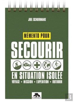 Bertrand.pt - Memento Pour Secourir En Situation Isolee - Voyage - Mission - Expedition - Outdoor