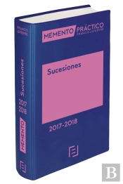 Memento Sucesiones 2017-2018 (Ed. Notarios)