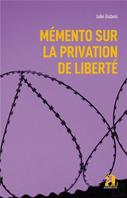 Bertrand.pt - Mémento Sur La Privation De Liberté