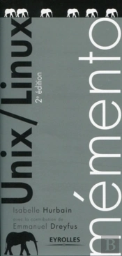 Mémento Unix/Linux (2e Édition)