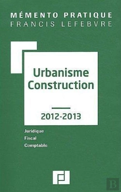Bertrand.pt - Mémento Urbanisme-Construction (Édition 2012/2013)