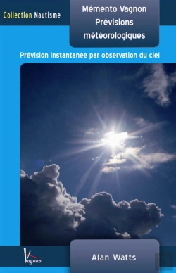 Bertrand.pt - Mémento Vagnon Des Prévisions Météorologiques (2e Édition)